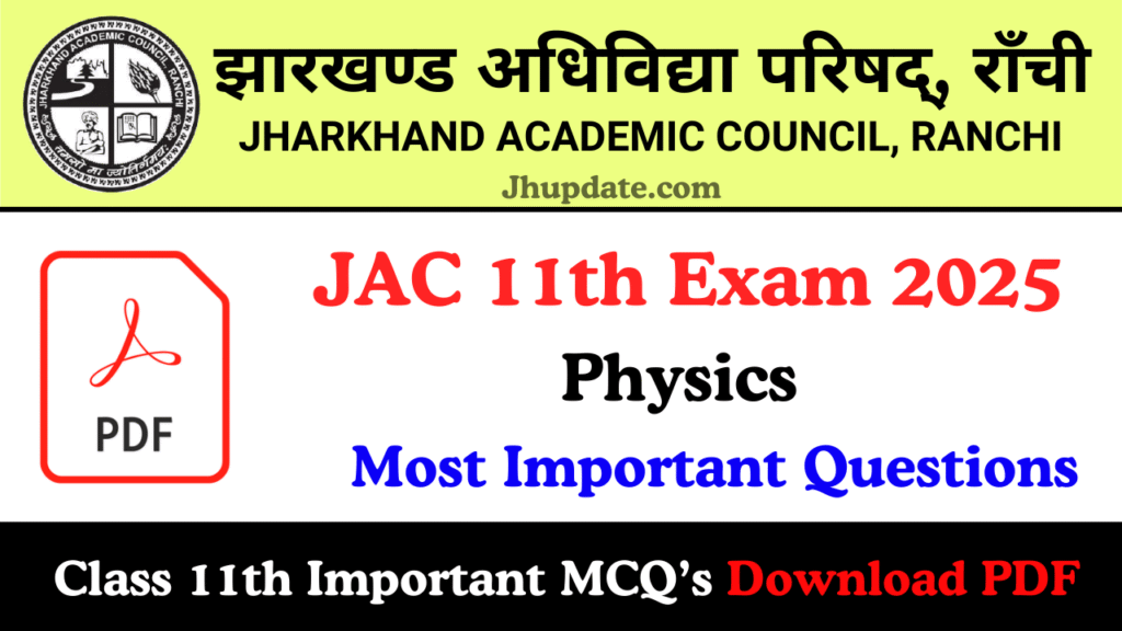JAC 11th Physics Important Question 2025